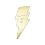 Manifest That Shit - Vinyl Sticker