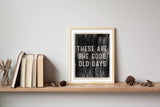 Good Old Days Canvas Art Print, Wall Decor Sign 8x10  : 11x14