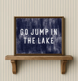 Go Jump In The Lake Canvas Art Print Coastal Wall Decor 8x10: 11x14
