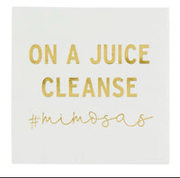 ON A JUICE CLEANSE COCKTAIL NAPKIN