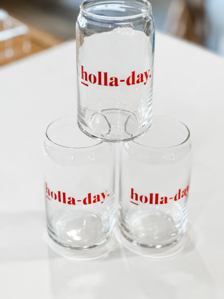 HOLLA - DAY BEER CAN GLASS