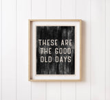 Good Old Days Canvas Art Print, Wall Decor Sign 8x10  : 11x14