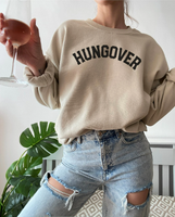 Hungover Sweatshirt, Funny Sweatshirt, Fall Clothing: 2XL / Black Text / Sand