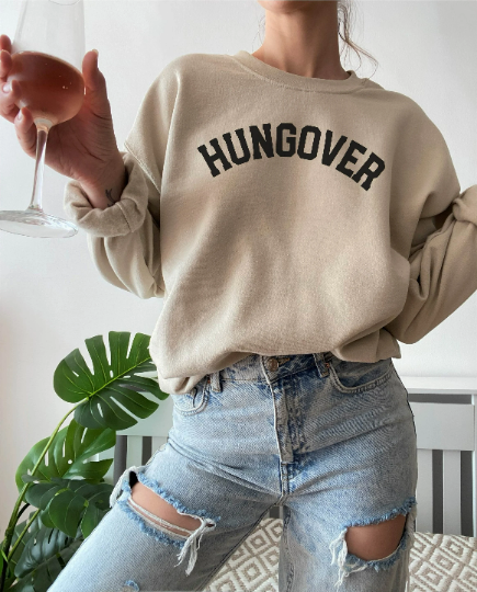 Hungover Sweatshirt, Funny Sweatshirt, Fall Clothing: XL / Black Text / Sand