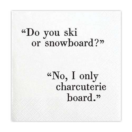 DO YOU SKI OR SNOWBOARD COCKTAIL NAPKINS