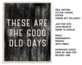 Good Old Days Canvas Art Print, Wall Decor Sign 8x10  : 11x14