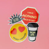 I Have Nothing Nice To Say - Stop Sign - Vinyl Sticker