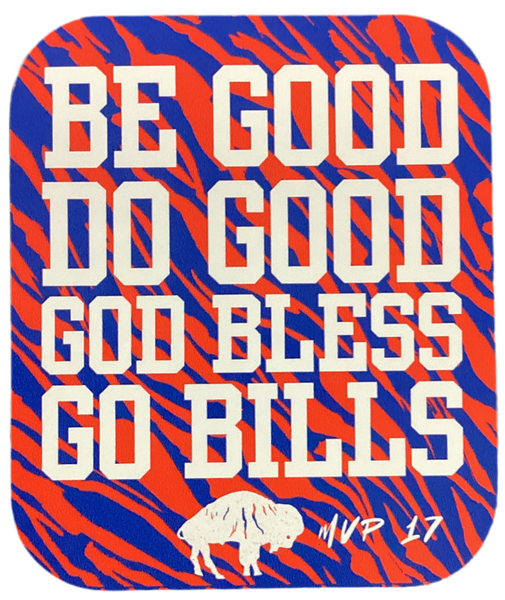 Be Good Do Good Bills Sticker