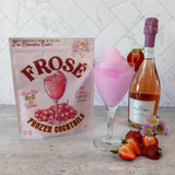 FROSE' FROZEN COCKTAIL