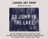 Go Jump In The Lake Canvas Art Print Coastal Wall Decor 8x10: 11x14