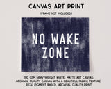 No Wake Zone Canvas Art Print Coastal Beach Wall Decor: 11x14