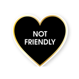 Not Friendly - Black Heart - Funny Vinyl Sticker