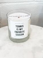 TENNIS IS MY FAVORITE SEASON CANDLE